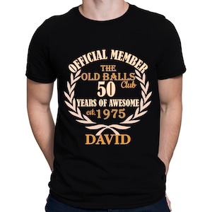 Old Balls Club Birthday Shirt: Funny 40th 50th 60th Dad Gift