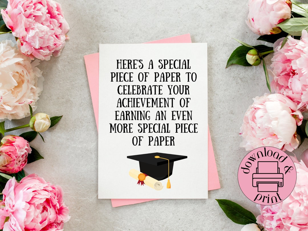 Lustige Abschluss-Karte – Witzige Glückwunschkarte Für Absolventen, „Earning A Fancier Piece Of Paper“, 20,3x13,5 Cm
