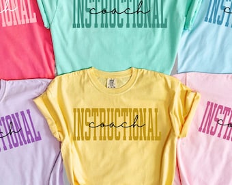 Instructional Coach Shirt Comfort colors Instructional Coach Gift Instructional Specialist TShirt Teacher T-Shirt Instructional Coaching Tee