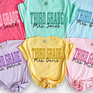 Third Grade Custom Teacher Shirt Comfort Colors Teacher Shirt First Day of School Teacher Tee Teacher Gift 3rd Grade Teacher Name Tee GGC381