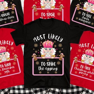 May include: A collection of black and red t-shirts with a Christmas theme. Each shirt features a nutcracker design with the words "MOST LIKELY" above and a phrase below, such as "TO SPREAD Christmas cheer".