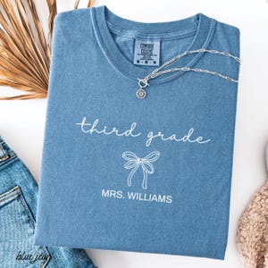 Third Grade Custom Teacher Shirt Comfort Colors Teacher Shirt First Day of School Teacher Tee Teacher Gift 3rd Grade Teacher Name Tee GGC401