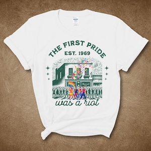 The first Pride Was a Riot Shirt, EST 1969, Pride month, Gay pride shirt, Lesbian pride, Bi pride, Equality shirt, Subtle pride shirt, Ally