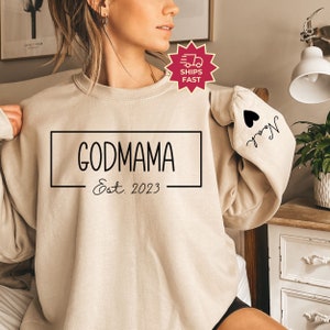Customized God Mama Sweatshirt with Kid Names on Sleeve, God Mother Shirt, Godmama Gift, Godmother Proposal Crewneck Mother&#39;s Day Gift