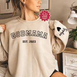 Customized God Mama Sweatshirt with Kid Names on Sleeve, God Mother Shirt, Godmama Gift, Godmother Proposal Crewneck Mother's Day Gift