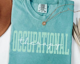 Occupational Therapy Shirt Comfort Colors Varsity OT Tshirt Trendy Occupational Therapist Shirts Cute Gift for OTA Trendy Gifts COTA Tees