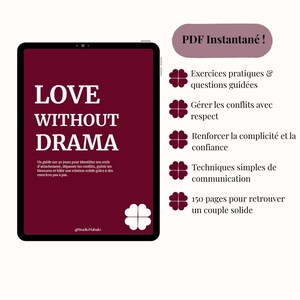 Puede incluir: Una tableta digital muestra una portada granate con el texto "LOVE WITHOUT DRAMA". La imagen incluye una lista de temas centrados en las relaciones y la frase "PDF Instantané!" en una pancarta rosa. También hay un diseño de trébol de cuatro hojas.