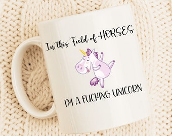 Funny Unicorn Mug, Unicorn Sassy Mug, Cute Mug Sayings, I'm a Unicorn Coffee Mug, Cute Mugs Sayings, Funny Cups, Unicorn Lover Gift.