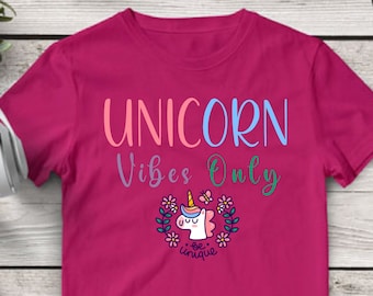 Unicorn Shirt, Unicorn Tshirt, Cute T-shirts Sayings, Unicorn Vibes, Cute Unicorn Tshirts , Funny Shirts, Unicorn Shirts for Women.