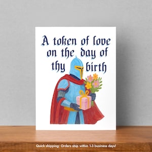 Medieval Birthday Card Funny Greeting Card Happy Birthday Greeting Card for Her Renaissance Theme Medieval Knight Birthday Card Flowers Card