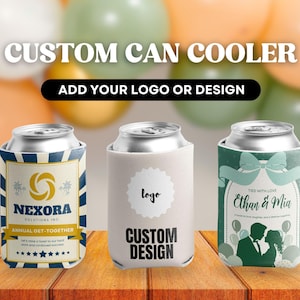 Personalized Can Coolers Custom Cooler Personalized Can Cooler for All Occasions Wedding Bachelorette Birthday and More No Minimum Quantity
