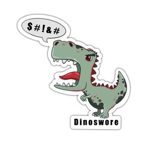 Dinosaur Sticker, Dinoswore Sticker, Kids Stickers, Vinyl Sticker Decal, Funny Dinosaur Sticker