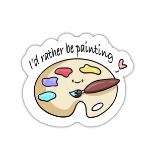 Painting sticker, artist sticker, funny sticker, waterproof sticker, water bottle sticker, laptop sticker, vinyl sticker