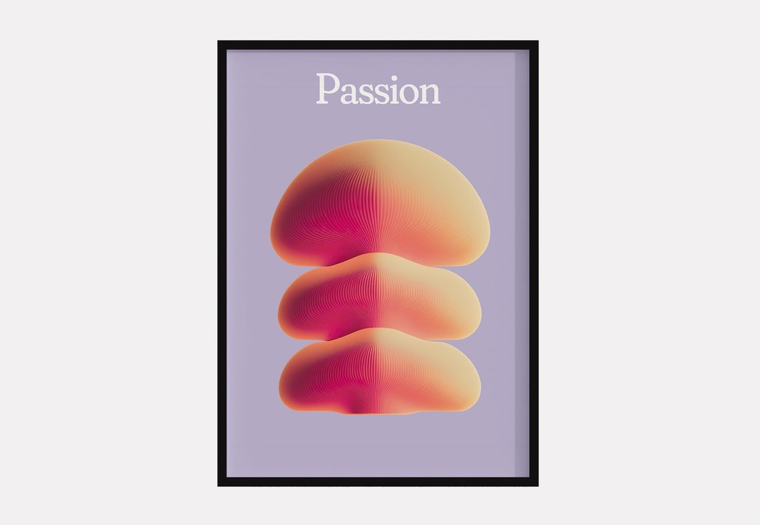Passion Typography Poster, Self Motivation Affirmation Art Print ...