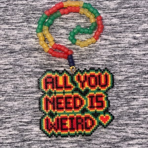 All You Need is Weird Quote Mini Kandi Necklace for Festival Rave Party Costume Rasta Colors Fun