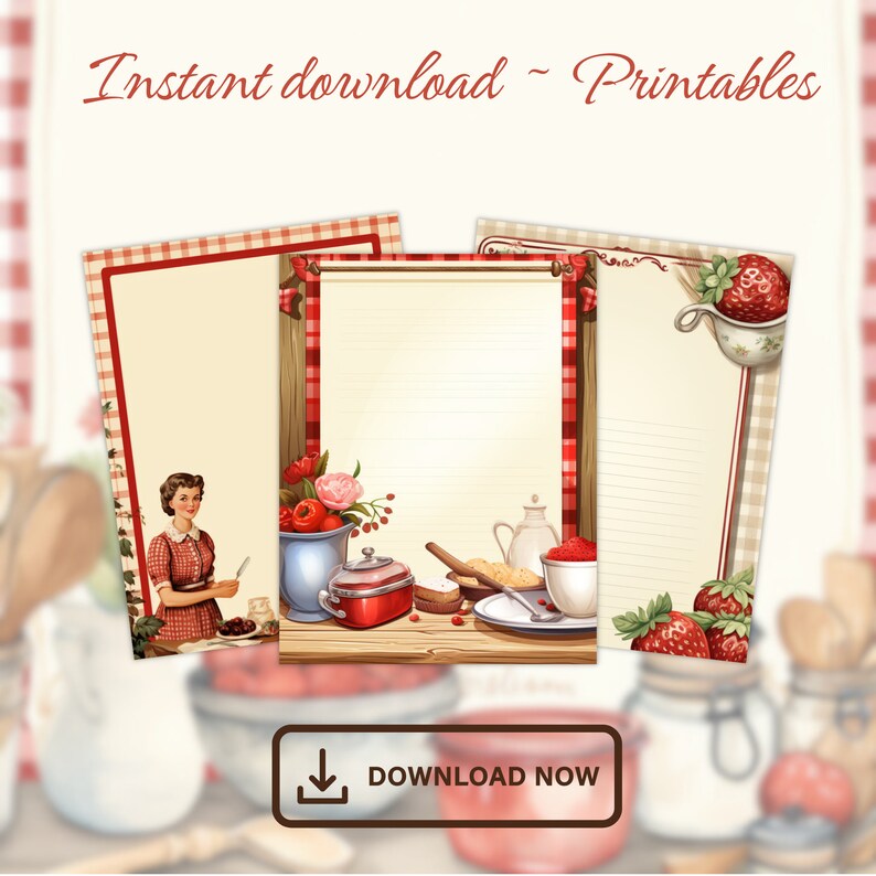 Puede incluir: Juego de papeler&iacute;a imprimible con ilustraciones de cocina vintage. El conjunto incluye papel rayado con bordes de cuadros rojos, im&aacute;genes de fresas y una mujer con un vestido rojo. El texto incluye "Instant download ~ Printables" y "Download Now".