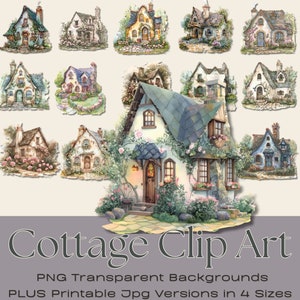 25 COTTAGE PNG Clip Art || Fussy Cut Printables and Digital Watercolor PNGs || Clipart with Transparent Background and JPG in 4 sizes