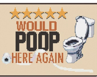 Would Poop Here Again - cross stitch pattern - cross stitch PDF pattern keeper download - instant download - modern pattern - bathroom humor