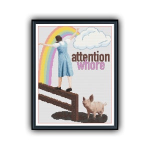 Attention Whore Dorothy  - subversive cross stitch - cross stitch PDF and pattern keeper download - instant download - Wizard of Oz