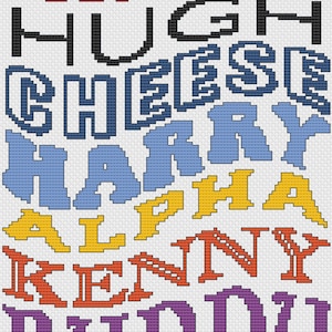 Puede incluir: Un patrón de punto de cruz con los nombres Mike, Hugh, Cheese, Harry, Alpha, Kenny y Buddu en un arcoíris de colores.