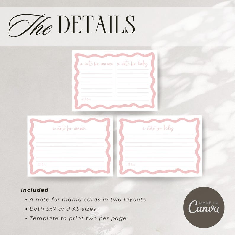 three pink-colored note cards with blank spaces for writing, arranged in a row. The cards are labeled as "a note for mama cards" and "a note for baby" in two layouts, with sizes of 5x7 and 5x5. The image also includes a note that says "Included" and a note that says "Made in Canva".