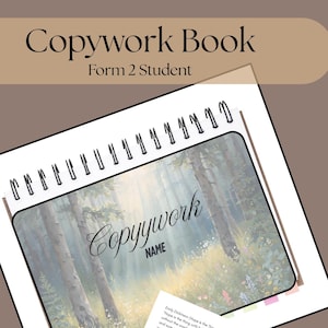 May include: A spiral-bound copywork book with a forest scene on the cover. The book is labeled "Copywork Book" and "Form 2 Student." Additional pages with lined paper and text are included. The image also shows "4 front cover options."