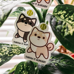 Jetez-le déjà sticker pour chien shiba inu | Découpe en vinyle laminé imperméable pour ordinateur portable, bouteille d'eau, voiture, journal, agenda, bagage, téléphone