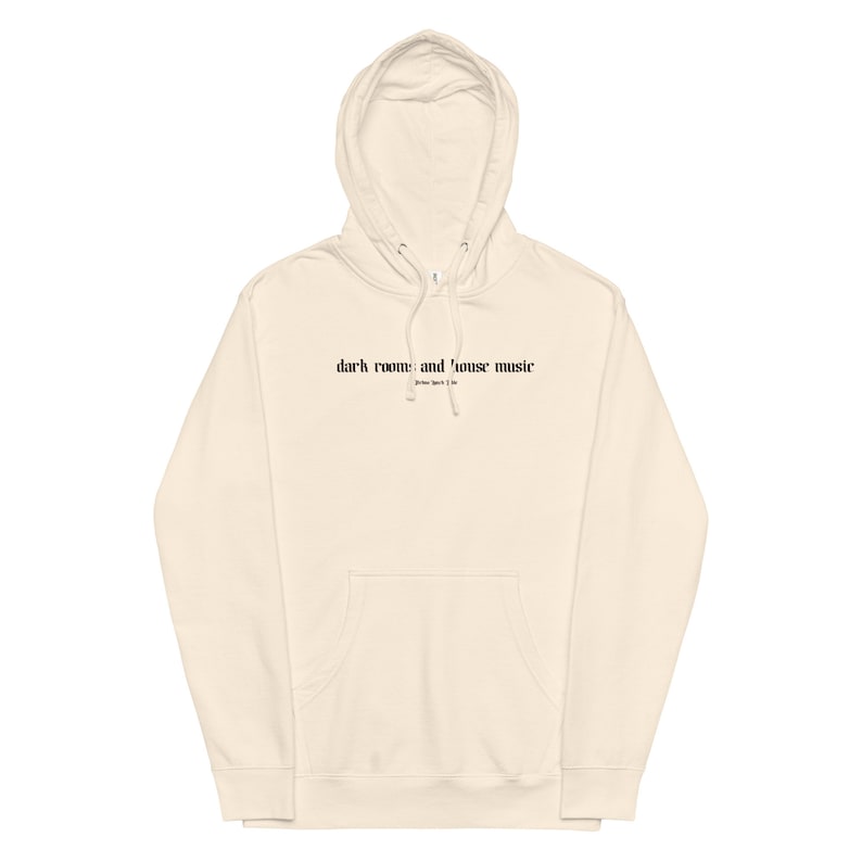 Dark Rooms and House Music | Rave Hoodie | Music Festival Hoodie