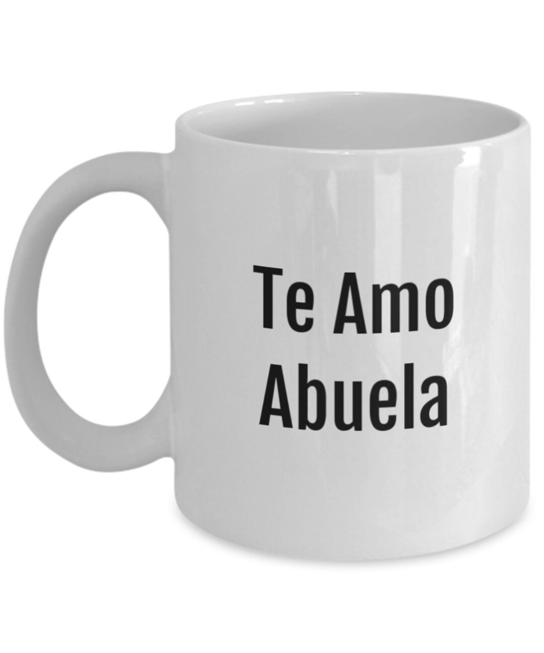 Te Amo Abuela Te Amo Abuela Mug Te Amo Abuela Cup Abuela Te Etsy