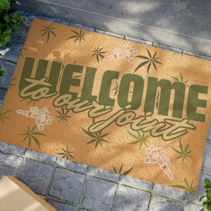 Stoner Fußmatte Willkommen Kiffer Willkommen Fußmatte Outdoor Teppich Hippie home decor Kokosfaser Fußmatte Willkommen Kiffer