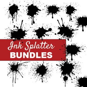 Ink Splatter/Paint Splotches SVG Bundle - 60 Paint Splatter Files - ClipArt Sizable Vectors - Digital Download for Personal & Commercial Use