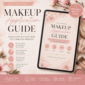 May include: A digital "Makeup Application Guide" download, featuring a step-by-step map to enhance natural beauty. The guide includes floral accents and icons for contouring, blush, highlighting, and perfect finish. The text reads "Feel beautiful, be confident, be you."