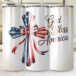 God Bless America Tumbler Wrap, Patriotic Tumbler Design, 4th of July Tumbler PNG, USA Flag Cross Tumbler, Digital Download