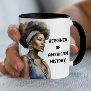 Heroines of American History Mug, Inspirational Women Mug, Historical Figures Mug, Unique Art Mug, Gift for History Buff, Black History