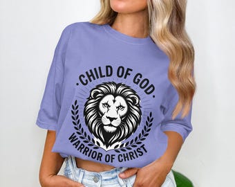 Bold Christian Lion Shirt, Warrior of Christ Child of God Design, Faith-Based Graphic for Men and Women Who Stand Strong in Belief,Believers
