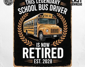 Retired School Bus Driver 2028 PNG: Retirement Gift (Digital Download)