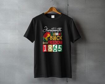 Juneteenth 1865 Graphic T-shirt: Black Freedom Pride Tee - Etsy