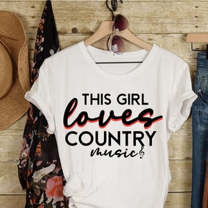 This Girl Loves Country Music, country music tshirt, country music shirt, fun tshirt, country music, gift for her
