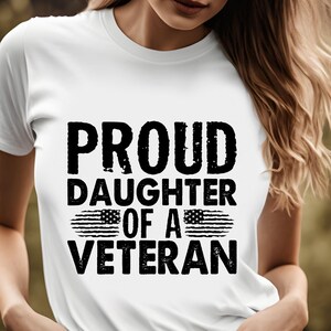 Veteran Daughter Tee, Memorial Day, 4th of July, Military Family, Pride Shirt, Gift for Her