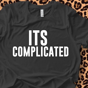 Its Complicated Tee - Etsy