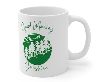 Good morning sunshine, inspirational coffee mug, motivational mug, 11oz mug, good vibes