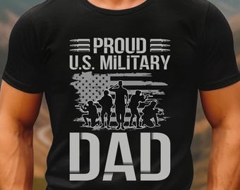 Proud Military Dad Unisex Jersey Tee, Patriotic Veteran Appreciation Shirt, Fathers Day Gift, Soft Comfortable Patriot T-shirt, All Military