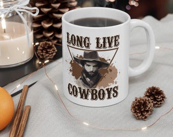 Long Live Cowboys Mug, cowboy mug, cowboy coffee mug, country mug