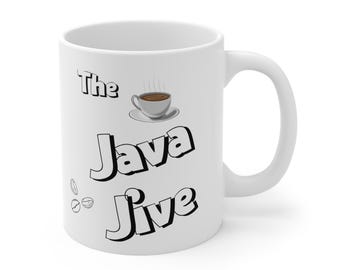 java jive, fun coffee mug, funny coffee cup, java, jive, Gift Mug, Coffee Lovers Gift