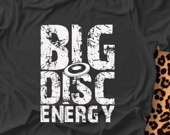 Big Disc Energy, disk golf tshirt, folf shirt, frisbee golf, Short Sleeve Tee