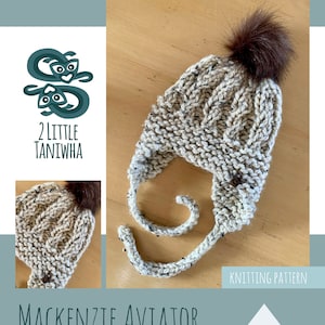 Könnte beinhalten: Strickanleitung für eine beige und braune Fliegermütze mit einem braunen Kunstfellbommel. Das Muster heißt "Mackenzie Aviator" und ist inspiriert vom Mackenzie High Country. Der Schwierigkeitsgrad wird durch fünf Quadrate angezeigt, von denen zwei ausgefüllt sind.