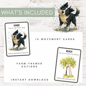 May include: A set of 16 movement cards with farm-themed actions. The cards feature illustrations of a dog and an apple tree. Text on the cards includes "SHAKE like a wet farm dog" and "REACH like you're picking apples". The words "WHAT'S INCLUDED" and "INSTANT DOWNLOAD" are also visible.