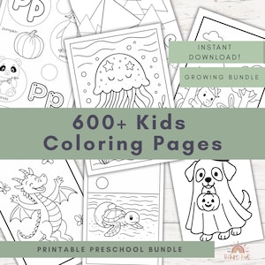 May include: A collection of black and white coloring pages for kids, featuring various illustrations like a pumpkin, panda, and dragon. The text "600+ Kids Coloring Pages" is prominently displayed, along with "Printable Preschool Bundle" and "Instant Download!" text.