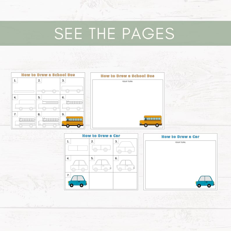 May include: A set of white pages with instructions on how to draw a school bus and a car. The text "SEE THE PAGES" is at the top. The school bus is yellow, and the car is blue.