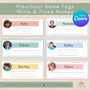 May include: A collection of preschool name tags with write and trace name designs. Each tag features a child's photo, name, and a tracing line. The tags include names like Kate, Natasha, Steven, Bobby, Bentley, and Claire. The design includes a Canva logo.